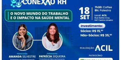 Saúde mental no trabalho é tema central de encontro promovido pela ACIL em Limeira